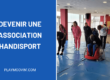 Devenir une association handisport