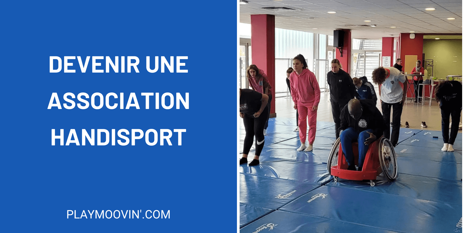 Copie de PlayMoovin’ (1) (1) Devenir une association handisport