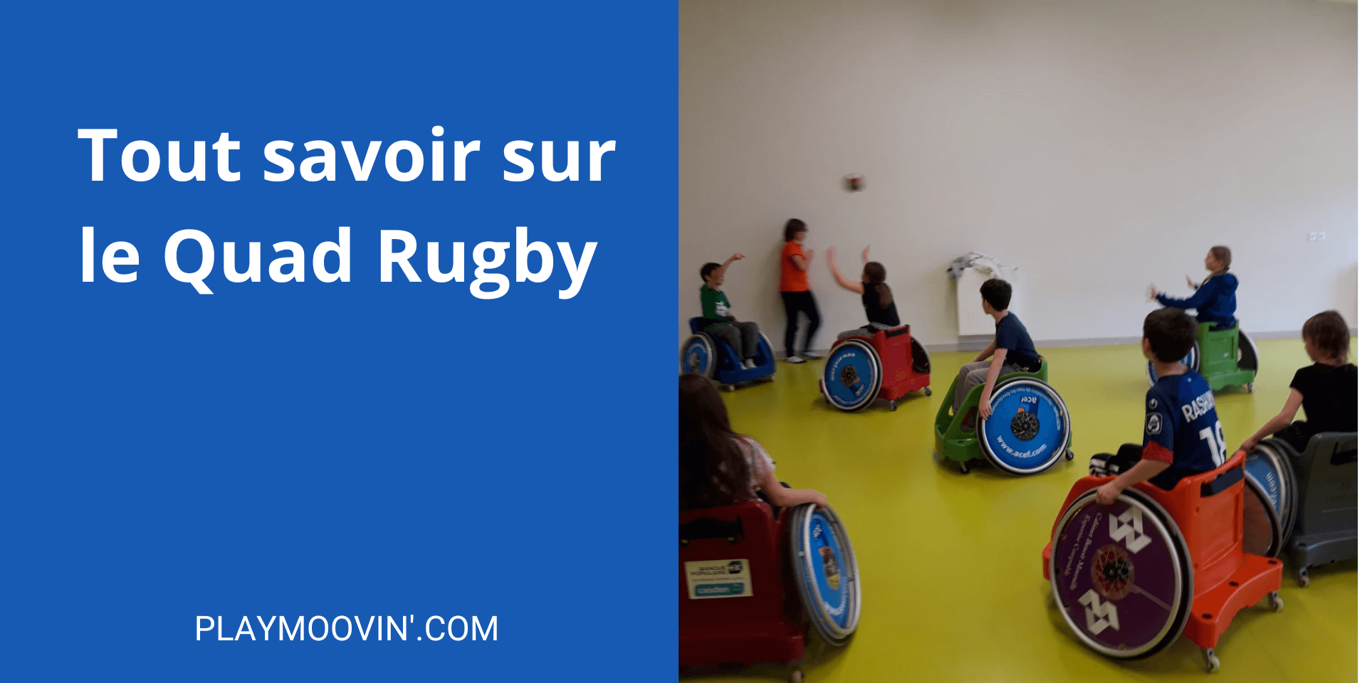 Copie de PlayMoovin’ (4) (1) quad rugby