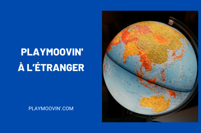 développement playmoovin étranger