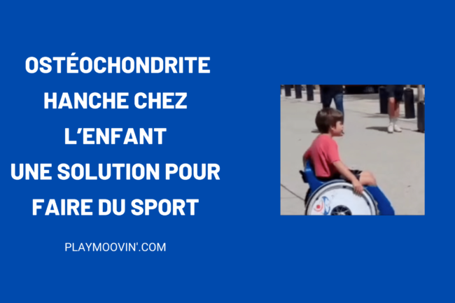 ostéochondrite chez l'enfant une solution pour faire du sport