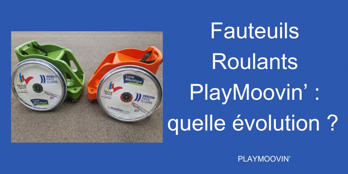 fauteuils roulants Playmoovin'